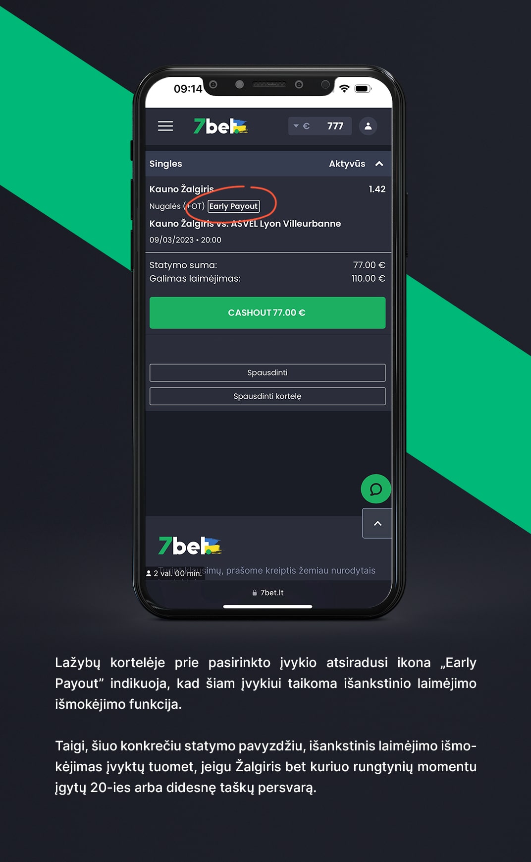 kaip veikia early payout funkcija 7bet lažybos